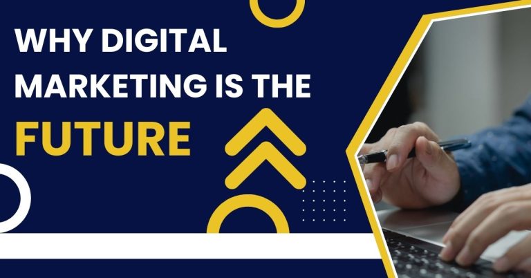Read more about the article Why Digital Marketing is the Future.