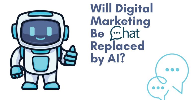 Read more about the article Will Digital Marketing Be Replaced by AI?