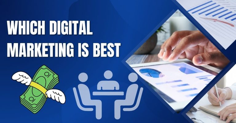 Read more about the article which digital marketing is best