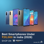 Best Smartphones Under ₹20,000 in India (2026)